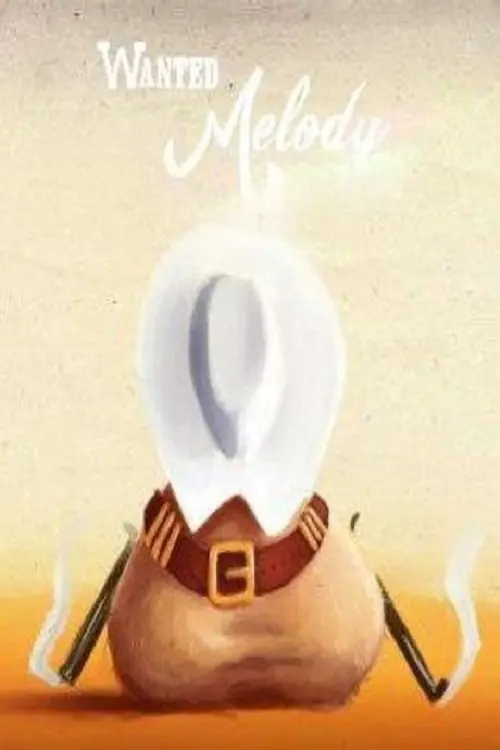 Постер до фільму "Wanted Melody"