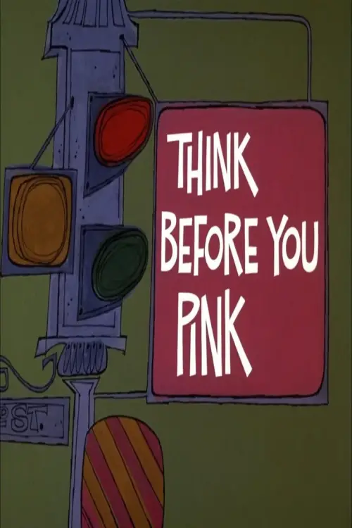 Постер до фільму "Think Before You Pink"
