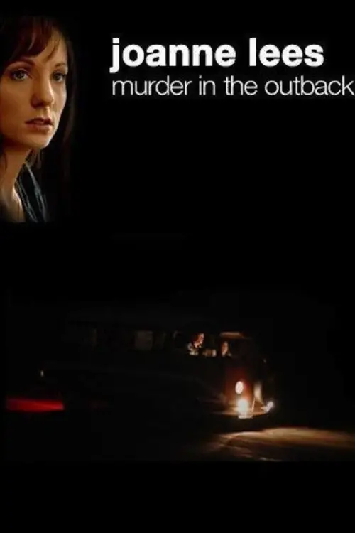 Постер до фільму "Joanne Lees: Murder in the Outback"