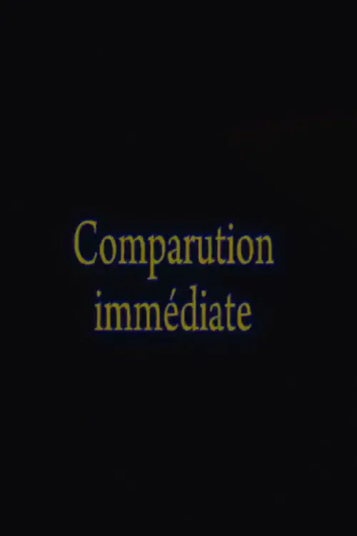 Постер до фільму "Comparution Immédiate"