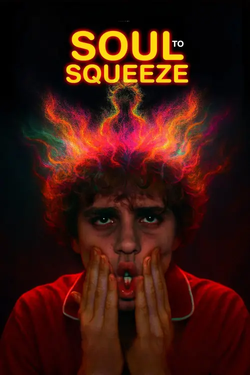 Постер до фільму "Soul to Squeeze"