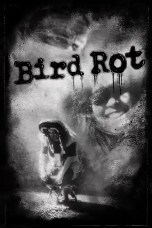 Постер до фільму "Bird Rot"