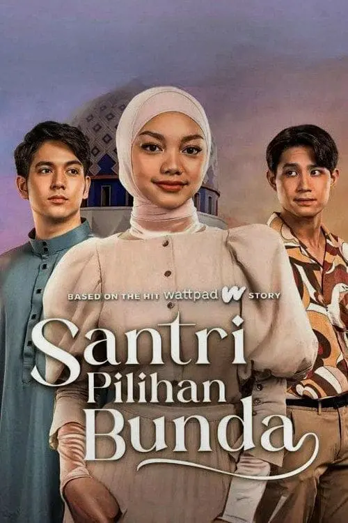 Постер до фільму "Santri Pilihan Bunda"
