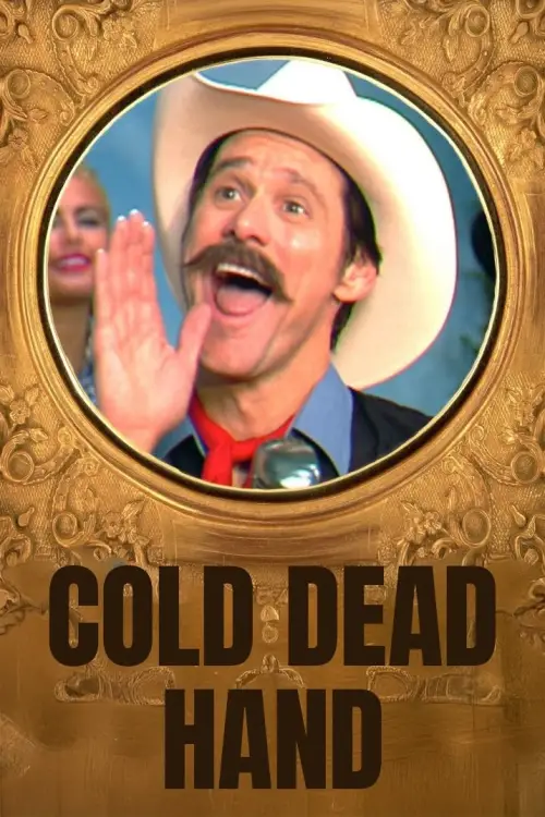 Постер до фільму "Cold Dead Hand with Jim Carrey"
