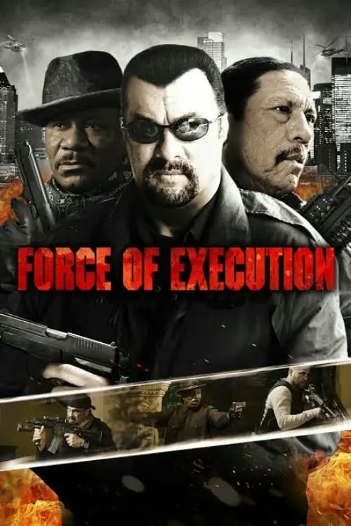 Постер до фільму "Force of Execution"