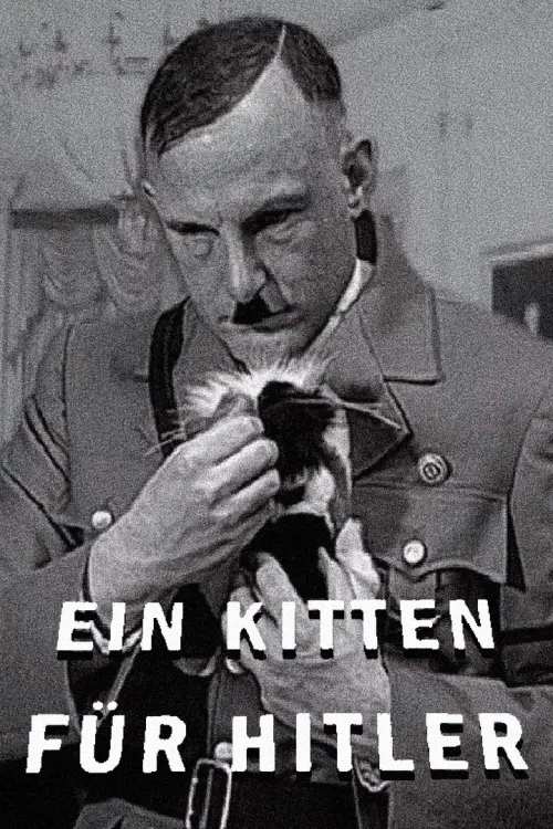 Постер до фільму "A Kitten for Hitler"