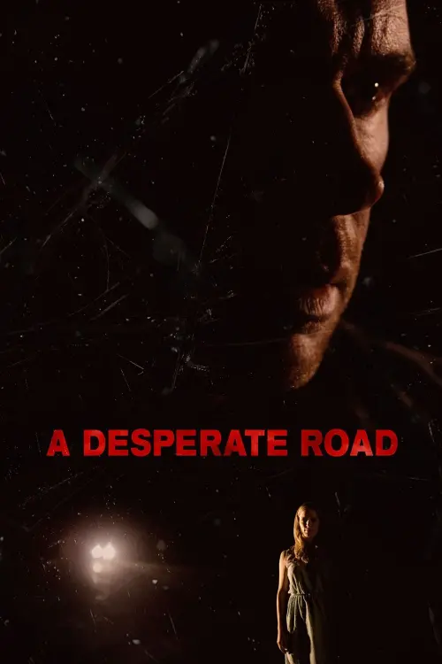 Постер до фільму "A Desperate Road"