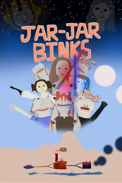 Постер до фільму "Jar-Jar Binks"