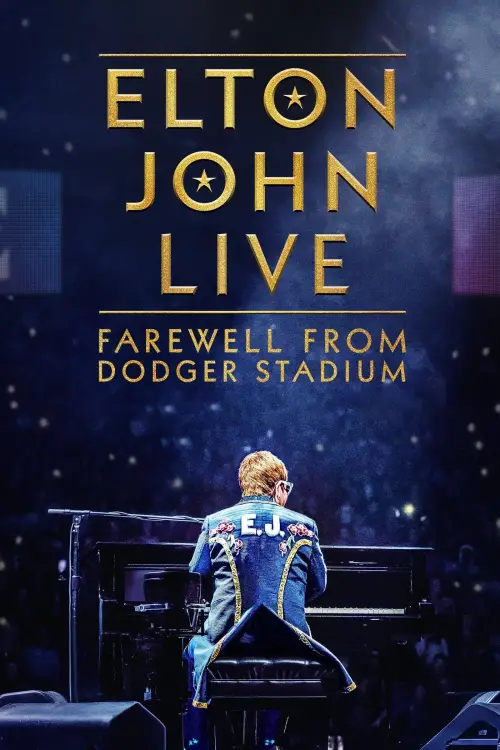 Постер до фільму "Elton John Live: Farewell from Dodger Stadium"