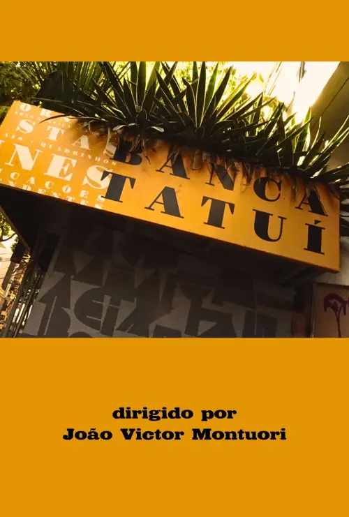 Постер до фільму "Banca Tatuí"