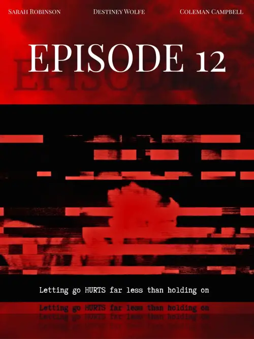 Постер до фільму "EPISODE 12"