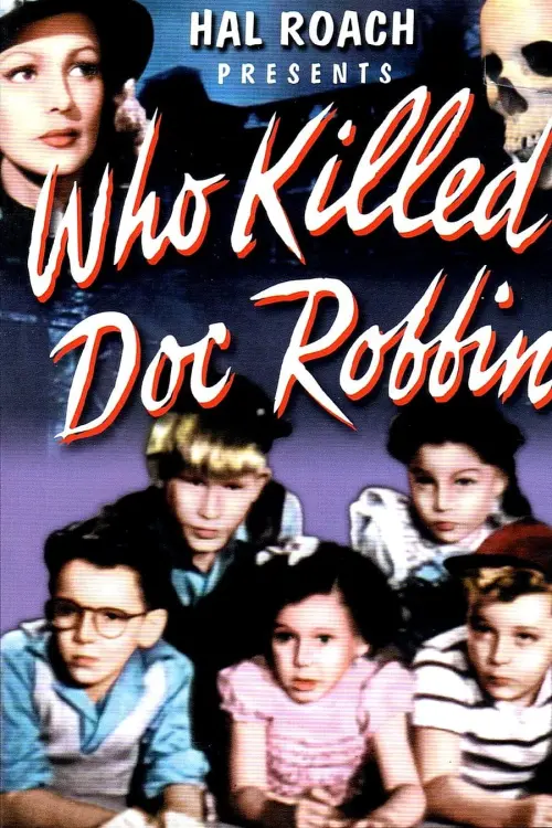 Постер до фільму "Who Killed Doc Robbin?"