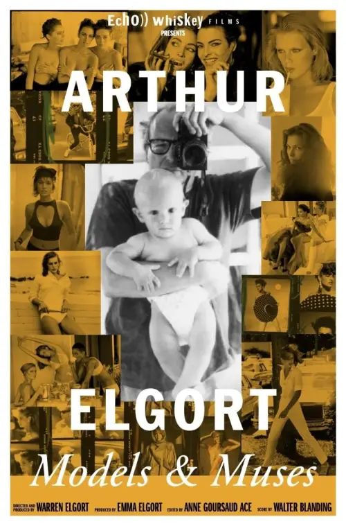 Постер до фільму "Arthur Elgort: Models & Muses"