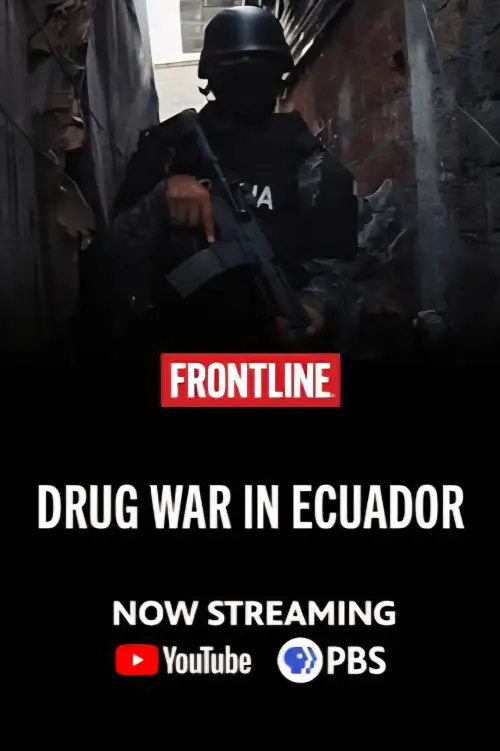 Постер до фільму "Drug War in Ecuador"