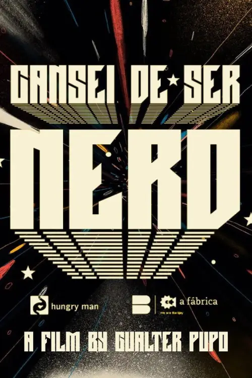 Постер до фільму "Cansei de ser Nerd"