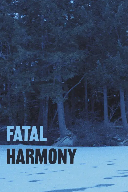Постер до фільму "Fatal Harmony"