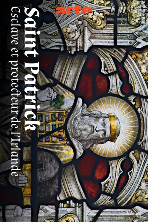 Постер до фільму "Saint Patrick, esclave et protecteur de l