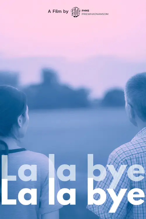 Постер до фільму "La la bye"