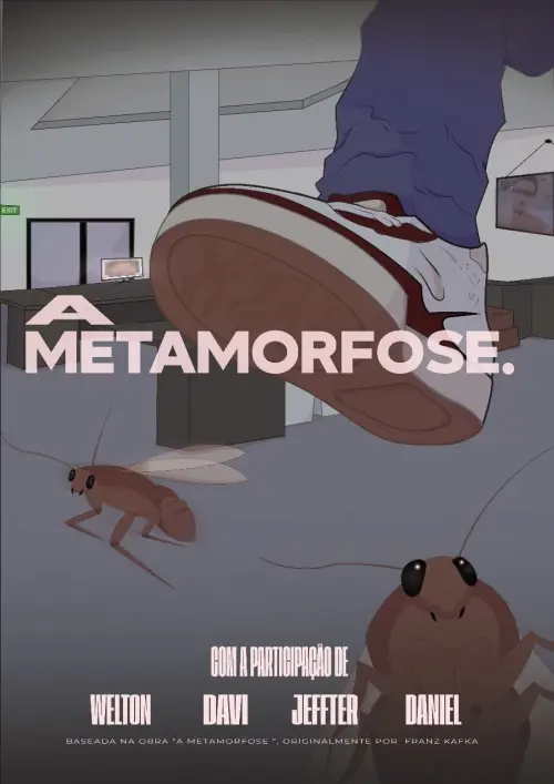 Постер до фільму "A metamorfose"