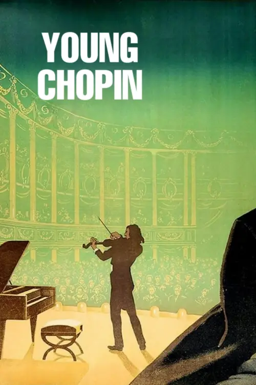 Постер до фільму "Young Chopin"