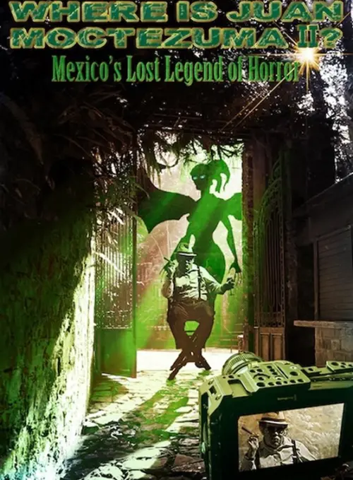Постер до фільму "Where Is Juan Moctezuma?"