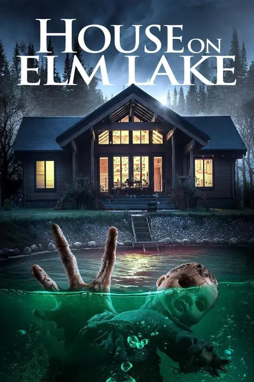 Постер до фільму "House on Elm Lake"