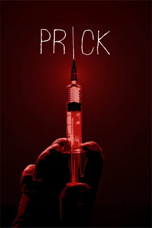 Постер до фільму "Prick"