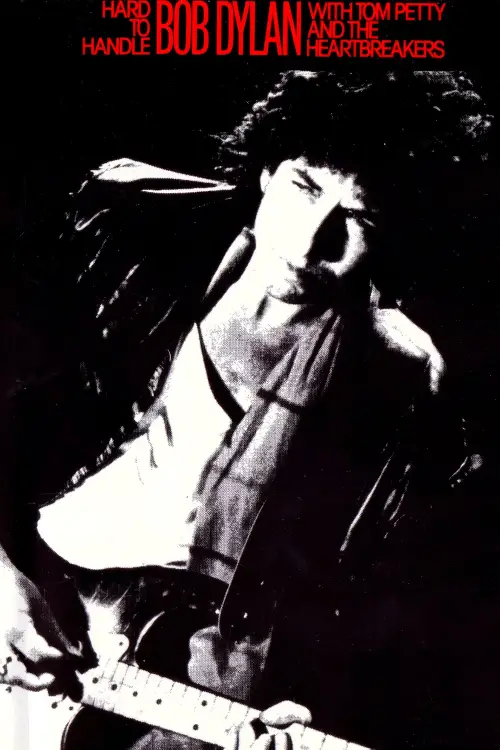 Постер до фільму "Hard to Handle: Bob Dylan in Concert"
