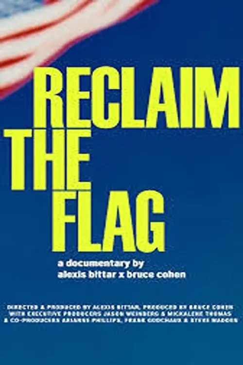 Постер до фільму "Reclaim the Flag"