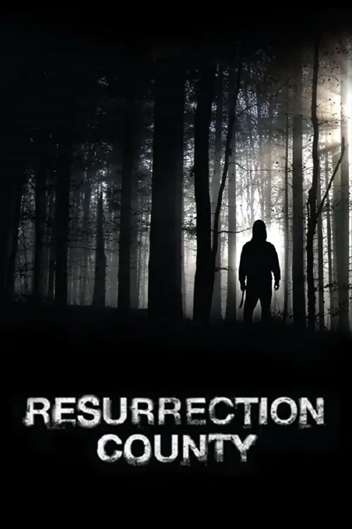 Постер до фільму "Resurrection County"
