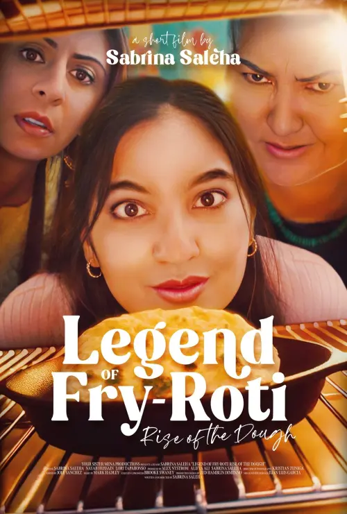 Постер до фільму "Legend of Fry-Roti: Rise of the Dough"