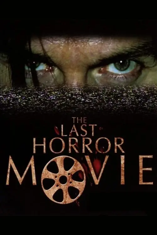 Постер до фільму "The Last Horror Movie"
