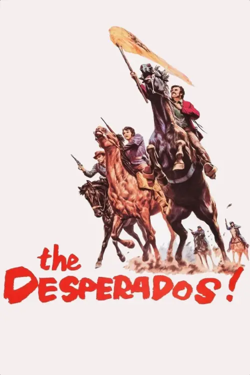 Постер до фільму "The Desperados"