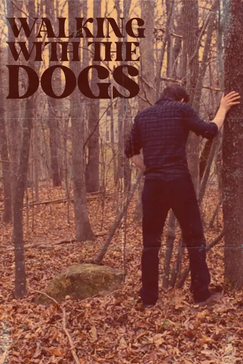 Постер до фільму "Walking With The Dogs"