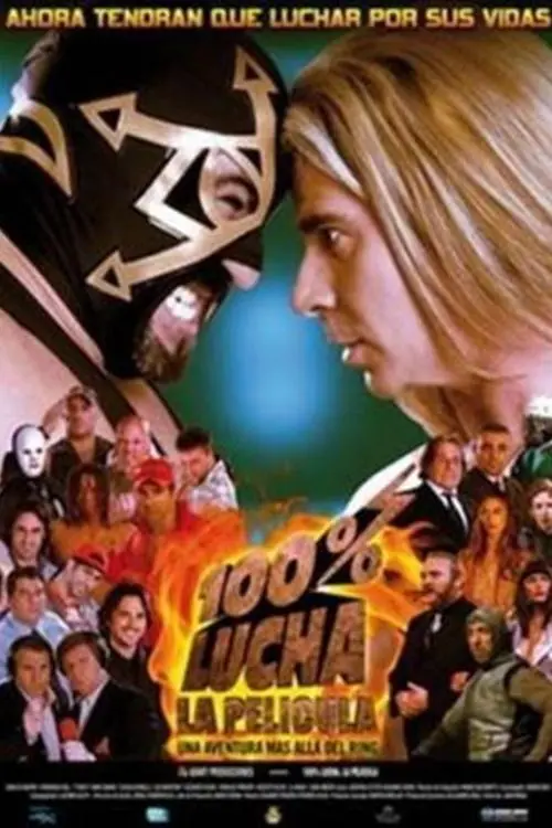 Постер до фільму "100% Lucha, la película"