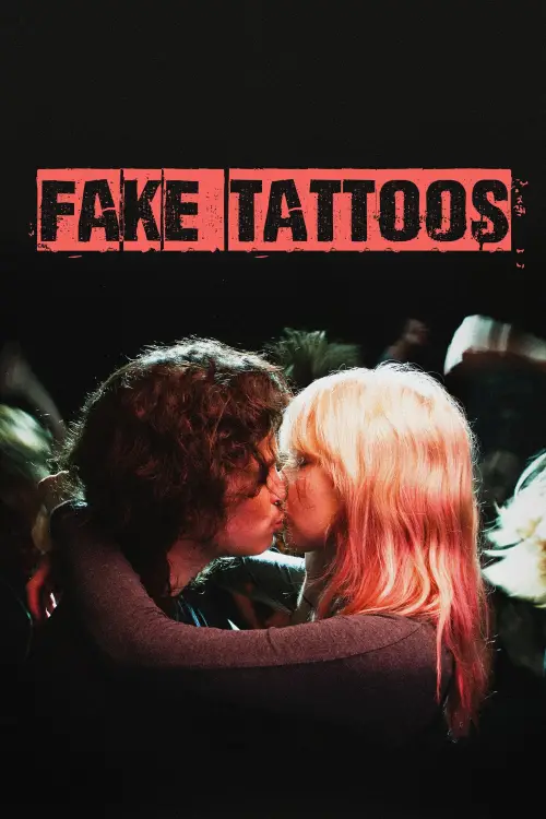Постер до фільму "Fake Tattoos"