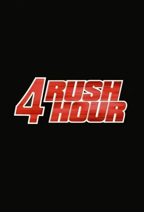 Постер до фільму "Rush Hour 4"
