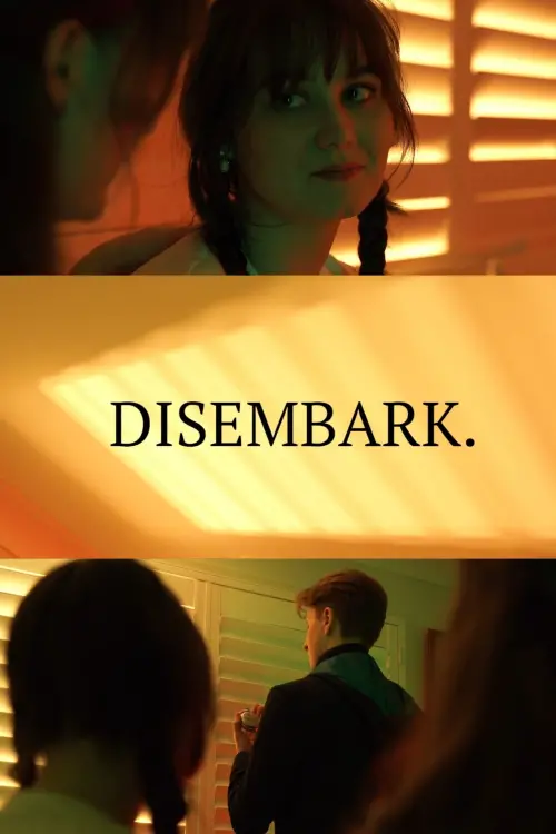 Постер до фільму "Disembark"