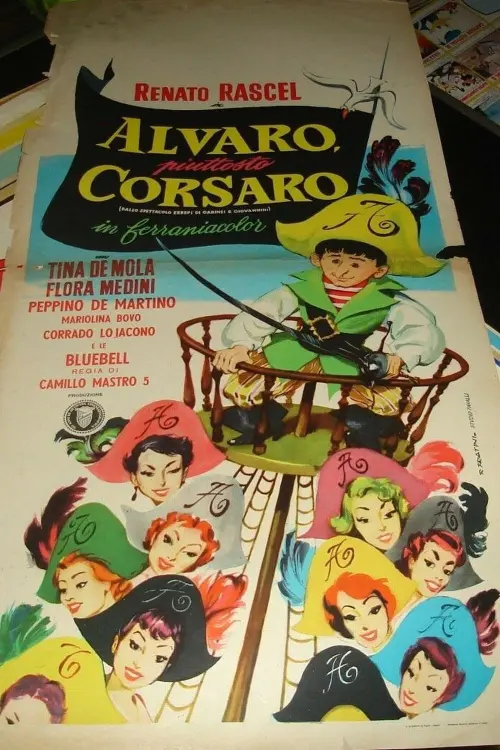 Постер до фільму "Alvaro piuttosto corsaro"