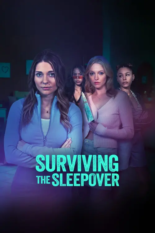 Постер до фільму "Surviving the Sleepover"
