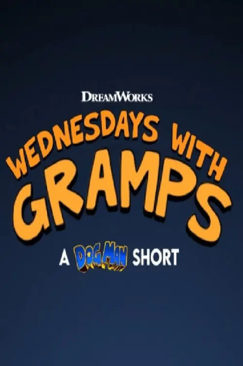 Постер до фільму "Wednesdays with Gramps"