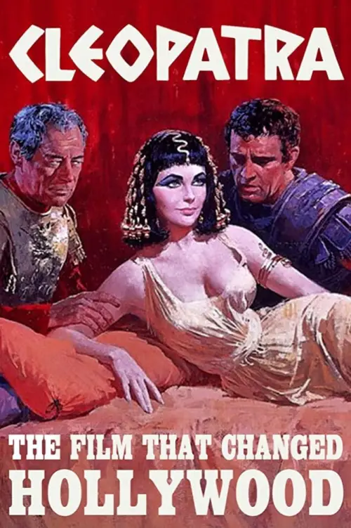 Постер до фільму "Cleopatra: The Film That Changed Hollywood"