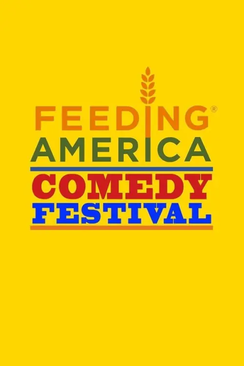Постер до фільму "Feeding America Comedy Festival"