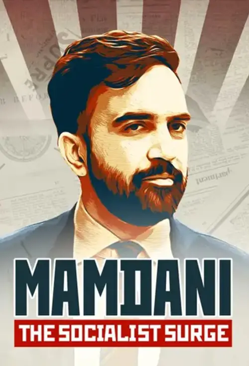 Постер до фільму "Mamdani: The Socialist Surge"