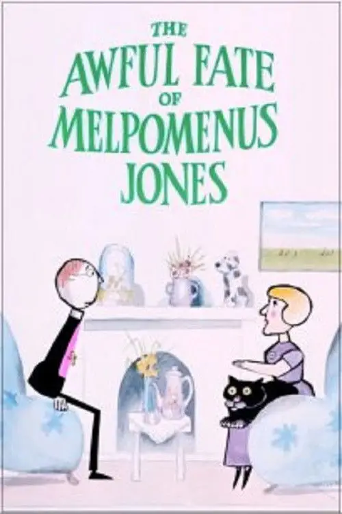 Постер до фільму "The Awful Fate of Melpomenus Jones"