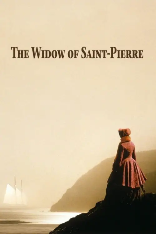 Постер до фільму "The Widow of Saint-Pierre"