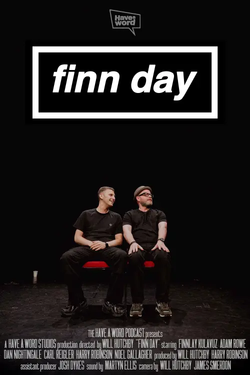 Постер до фільму "Have A Word: Finn Day"