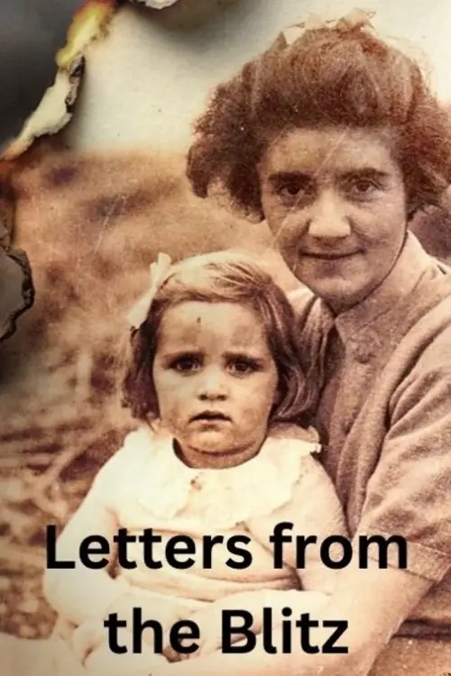 Постер до фільму "Letters from the Blitz"