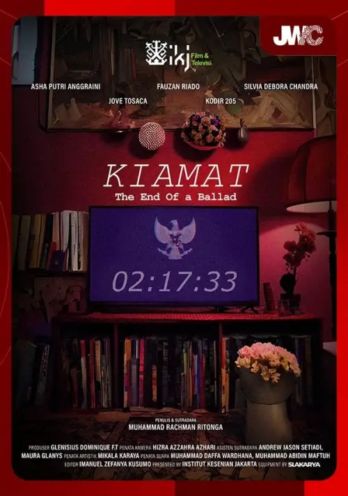 Постер до фільму "Kiamat: The End Of A Ballad"