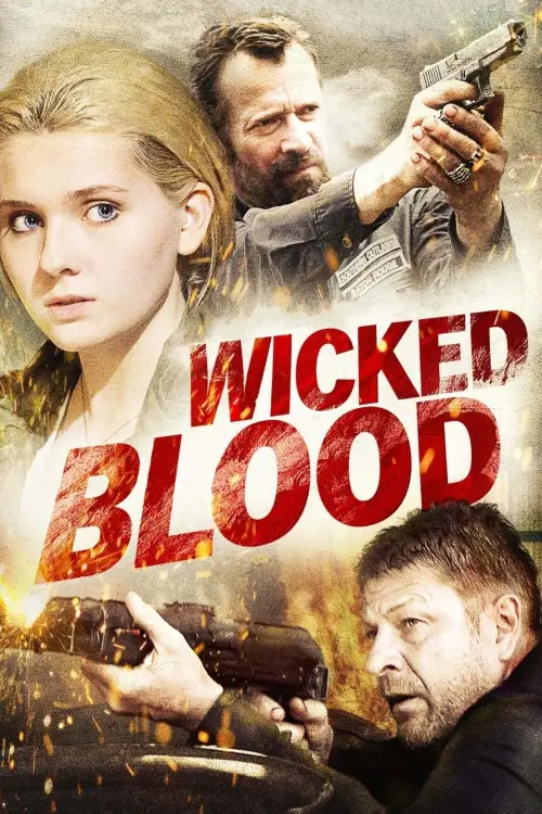 Постер до фільму "Wicked Blood"